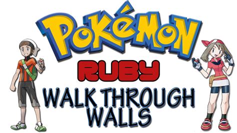 pokemon ruby walk through walls